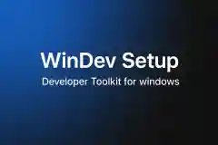 WinDev Setup